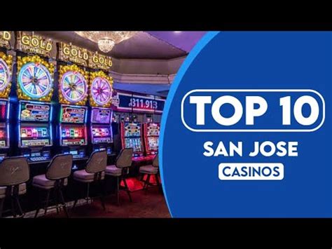 Best Casinos in San Jose .